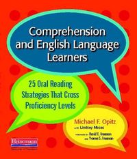 Cover image for Comprehension and English Language Learners: 25 Oral Reading Strategies That Cross Proficiency Levels