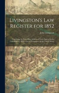 Cover image for Livingston's Law Register for 1852