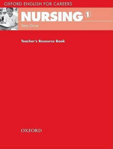 Cover image for Oxford English for Careers Nursing 1 Teachers Resource Book