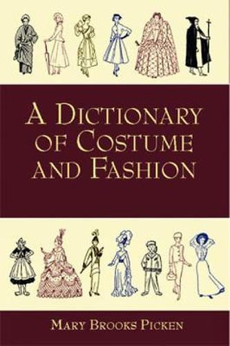 Cover image for A Dictionary of Costume and Fashion: Historic and Modern