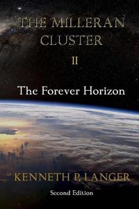 Cover image for The Milleran Cluster: The Forever Horizon