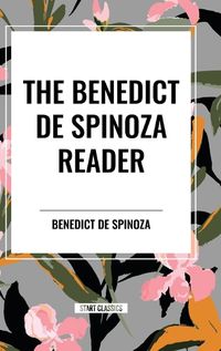 Cover image for The Benedict de Spinoza Reader