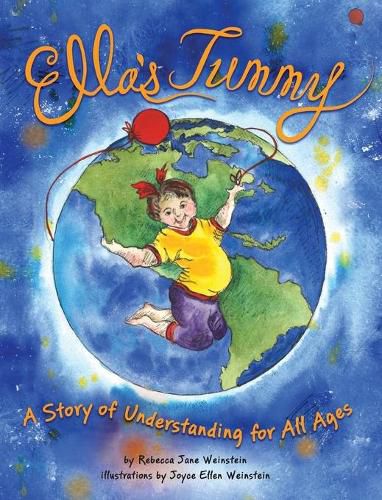 Ella's Tummy: A Story of Understanding for All Ages