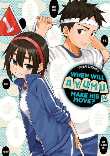 Cover image for When Will Ayumu Make His Move? 14