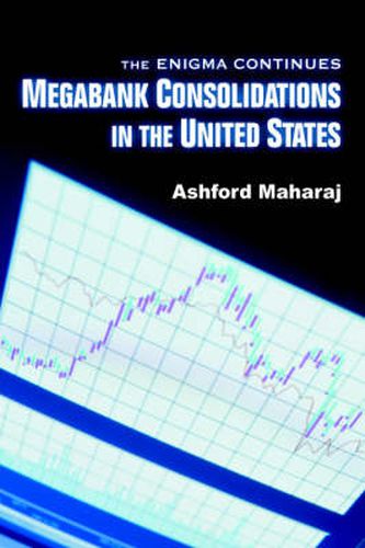 Cover image for Megabank Consolidations in the United States: The Enigma Continues