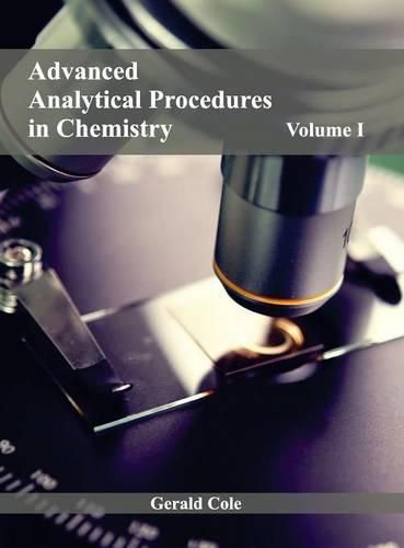 Cover image for Advanced Analytical Procedures in Chemistry: Volume I