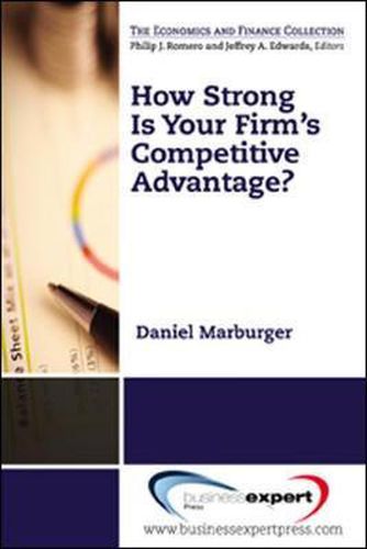 Cover image for How Strong Is Your Firm's Competitive Advantage?