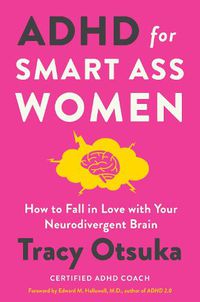 Cover image for ADHD for Smart Ass Women