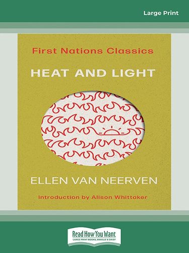 Heat and Light: First Nations Classics (with an introduction by Alison Whittaker)