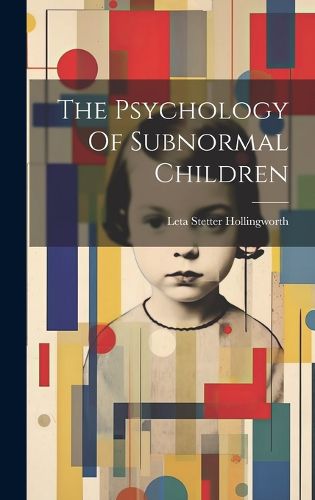 The Psychology Of Subnormal Children