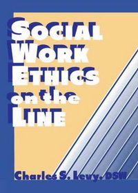 Cover image for Social Work Ethics on the Line