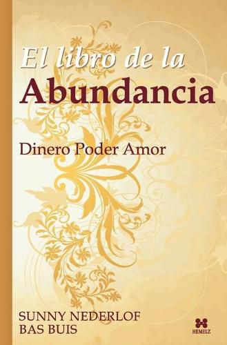 Cover image for El Libro de la Abundancia: Dinero Poder Amor