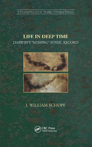 Cover image for Life in Deep Time: Darwin's  Missing  Fossil Record