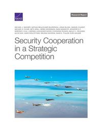 Cover image for Security Cooperation in a Strategic Competition