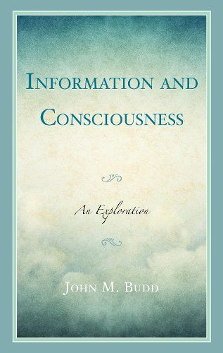 Cover image for Information and Consciousness