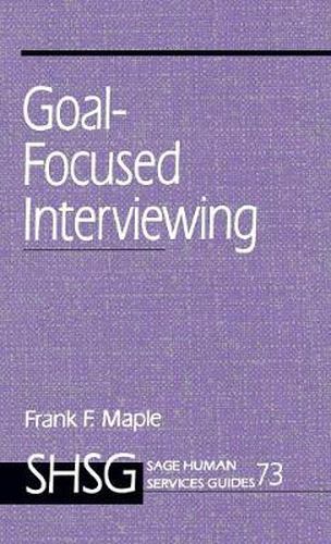 Cover image for Goal Focused Interviewing