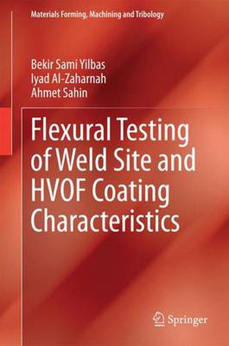 Cover image for Flexural Testing of Weld Site and HVOF Coating Characteristics