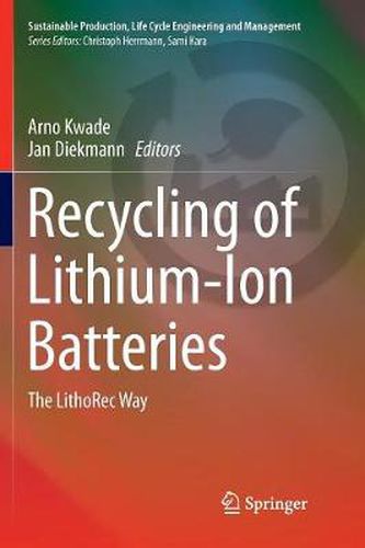Cover image for Recycling of Lithium-Ion Batteries: The LithoRec Way