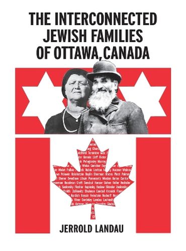 Cover image for The Interconnected Jewish Familes of Ottawa, Canada