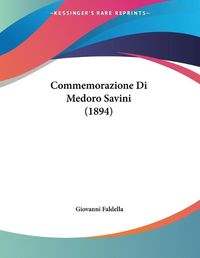 Cover image for Commemorazione Di Medoro Savini (1894)