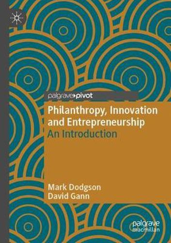 Cover image for Philanthropy, Innovation and Entrepreneurship: An Introduction