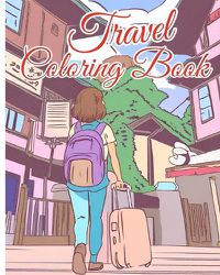 Cover image for Travel Coloring Book For Adults