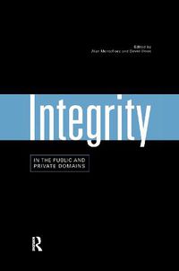 Cover image for Integrity in the Public and Private Domains