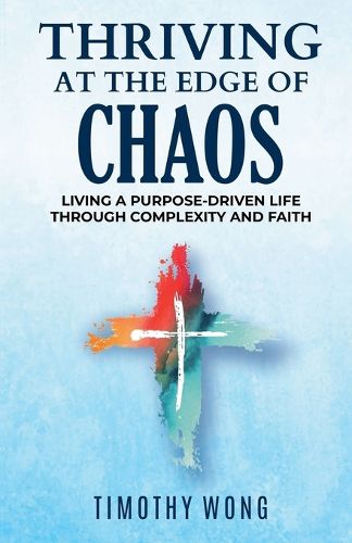 Cover image for Thriving At The Edge Of Chaos