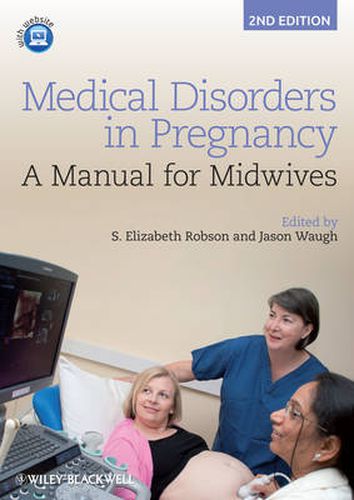 Cover image for Medical Disorders in Pregnancy: A Manual for Midwives