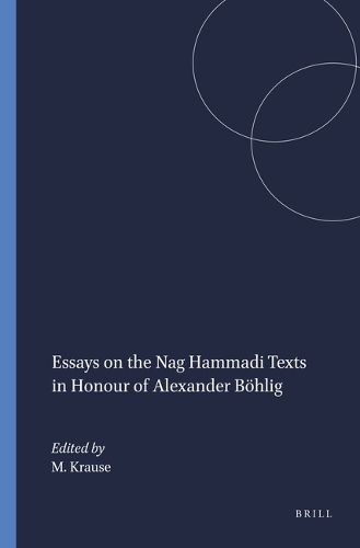 Cover image for Essays on the Nag Hammadi Texts in Honour of Alexander Boehlig