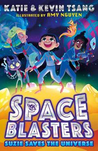 Cover image for SPACE BLASTERS: SUZIE SAVES THE UNIVERSE
