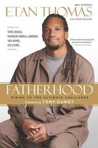 Cover image for Fatherhood: Rising to the Ultimate Challenge