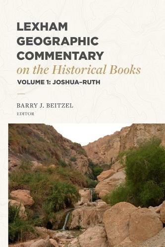 Cover image for Lexham Geographic Commentary on the Historical Books, Volume 1