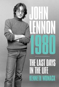 Cover image for John Lennon, 1980: The Final Days