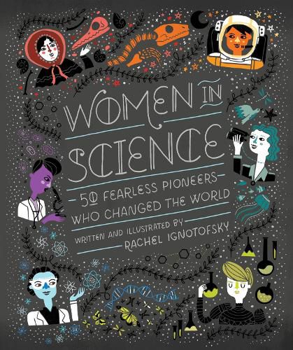 Cover image for Women in Science: 50 Fearless Pioneers Who Changed the World