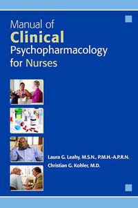 Cover image for Manual of Clinical Psychopharmacology for Nurses