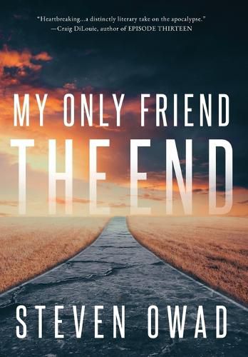 Cover image for My Only Friend, the End