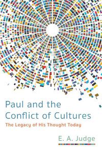 Cover image for Paul and the Conflict of Cultures: The Legacy of His Thought Today