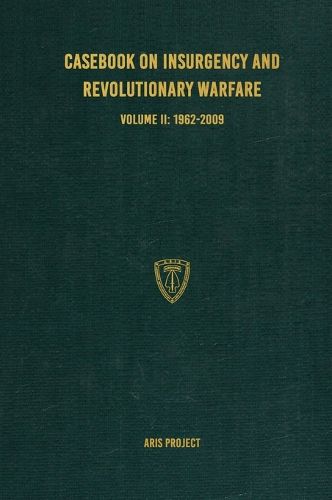 Casebook on Insurgency and Revolutionary Warfare Volume II