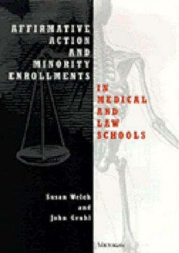 Affirmative Action and Minority Enrollments in Medical and Law Schools