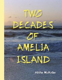 Cover image for Two Decades of Amelia Island