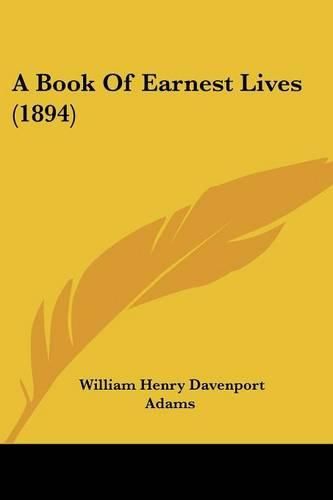 A Book of Earnest Lives (1894)