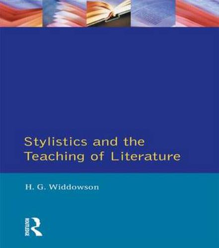 Cover image for Stylistics and the Teaching of Literature
