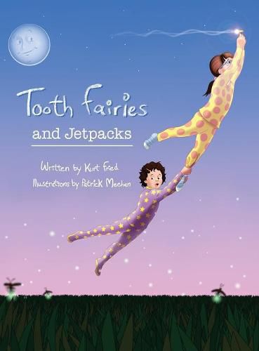 Cover image for Tooth Fairies and Jetpacks