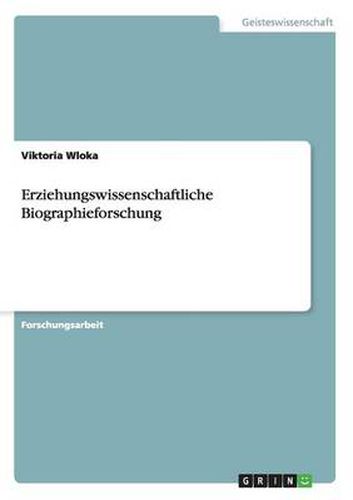 Cover image for Erziehungswissenschaftliche Biographieforschung