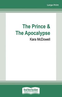 Cover image for The Prince & The Apocalypse