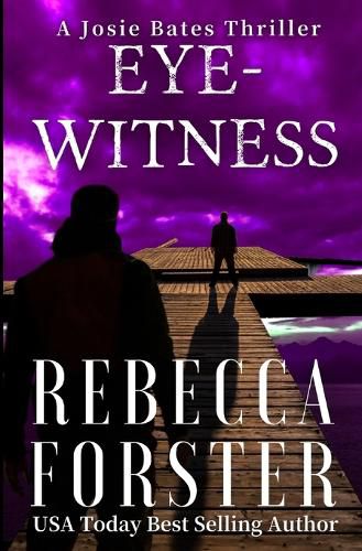 Cover image for Eyewitness: A Josie Bates Thriller