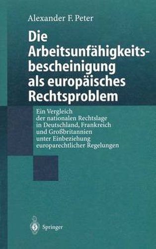 Cover image for Die Arbeitsunfahigkeits-Bescheinigung Als Europaisches Rechtsproblem