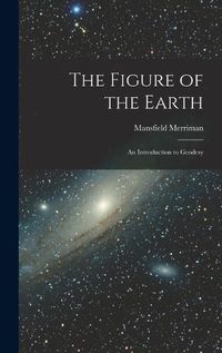 Cover image for The Figure of the Earth