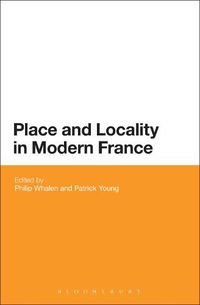 Cover image for Place and Locality in Modern France